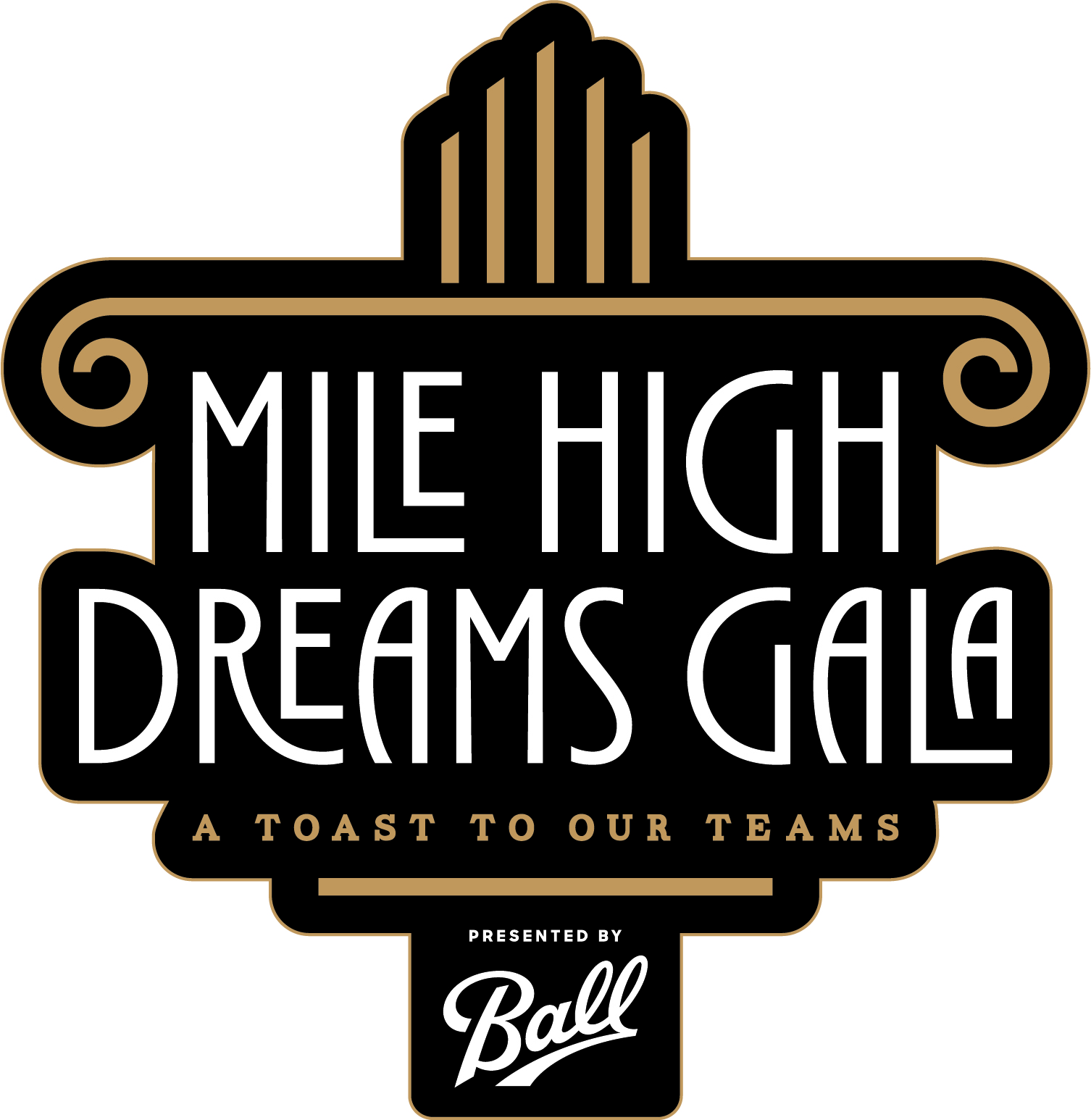 Mile High Dreams Gala presented by Ball 